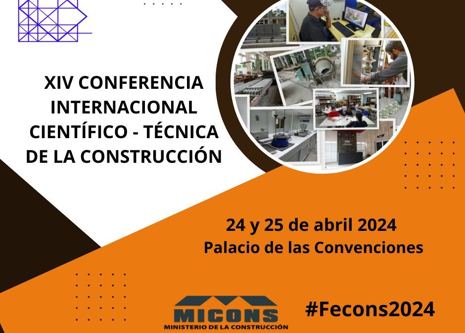 «XIV CONFERENCIA INTERNACIONAL CIENTÍFICO – TÉCNICA DE LA CONSTRUCCIÓN». 5 (1)